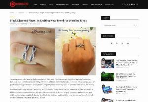 Black Diamond Rings: An Exciting New Trend for Wedding Rings - Explore the rich collection of zirconia wedding sets, black diamond rings, and jewelry pieces at Dazzling Rock if you desire something extra special for your loved ones.