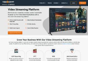 Unlimited Entertainment at Your Fingertips: The Best Video Streaming Services - Stream all your premium videos in HD quality to deliver a superior viewing experience to all users with the ad-free video streaming services of VideoCrypt.
