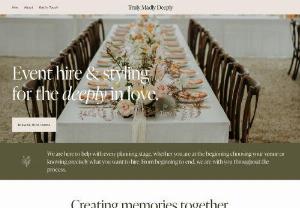 Truly Madly Deeply Event Hire & Styling - Truly Madly Deeply Event Hire & Styling is based in Whangarei, New Zealand and services from Mangawhai to Cape Reinga. Our vision is to support you through your event planning and design process with service like no other.
