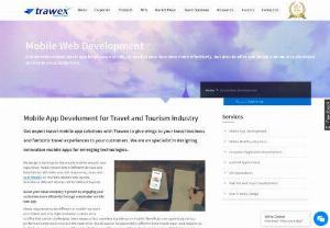 Mobile Web Development - Trawex provides travel mobile web development services to make booking faster, simpler, and more efficient. Our travel mobile applications are helpful for travel planning, finding travel agents/guides, booking tickets, hotel reservations, route mapping, travel updates, and destination discovery. Trawex provides web development solutions that will retain the attention of your target audience.
