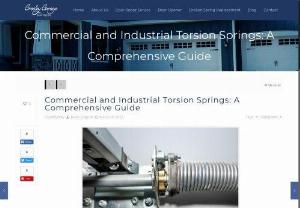 Commercial and Industrial Garage Door Torsion Springs: A Comprehensive Guide - Springs play a vital role in many commercial and industrial applications. Want to learn more about torsion springs? Check out our comprehensive guide for everything you need to know!