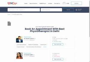 Best Physiotherapists in Delhi - Check the List of Best Physiotherapist in Delhi and book instant appointment - Dr Gholam Sarwar, Dr Roshan Jha, Dr Neha Kaushik