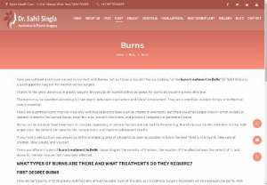 Burn Treatment in Delhi - Have you suffered a skin burn caused by contact with flames, hot surfaces or liquids? Dr Sahil Singla is a leading plastic surgeon for burn treatment in Delhi.