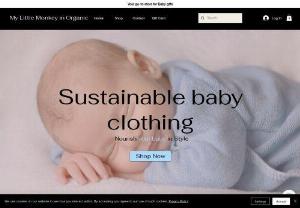Monkey in Organic - Organic baby clothing! Made with the softest natural fibers and non-toxic dyes. Sustainable, minimalist clothing your child needs. My Little Monkey in Organic