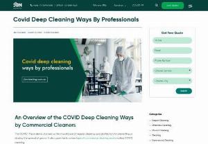 Covid deep cleaning ways - The COVID-19 pandemic showed us the importance of regular cleaning and disinfection for preventing or slowing the spread of germs. It also gave rise to a new type of commercial cleaning service called COVID cleaning.