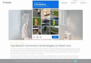 Top Retail E-Commerce Technologies to Watch Out - Discover the top retail e-commerce technologies to watch out for, such automation, new payment systems, and automated e-commerce management software.