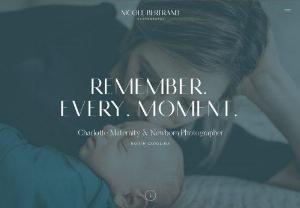 Nicole Bertrand Photography - Nicole Bertrand is Charlotte's premier maternity, birth and newborn photographer, documenting every step of you and your baby's first milestones. 
