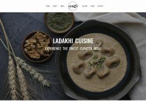 Xperience the finest curated menu of Ladakhi Cuisine - Based on the concept of reviving the lost cuisines of Ladakh, Namza dining started out in 2016. With this vision, we offer extensive hand-crafted dishes of Ladakh as well as those dishes which has made its way through the ancient silk route.