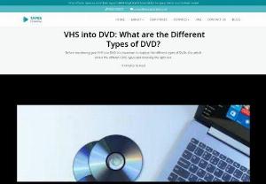 VHS into DVD: What are the Different Types of DVD? - Converting VHS into DVD involves transferring the analog signal from VHS tapes to a digital format and burning it onto a DVD. This process is essential for preserving old memories and making them easily accessible on modern devices. VHS to DVD conversion can be done using a VHS player and a DVD recorder, a computer with a DVD burner, or by using professional conversion services. Converting VHS into DVD is a great way to ensure that cherished memories are not lost to the aging...