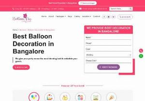 Best Balloon Decoration in Bangalore - Want to get your event decorated with the best Balloon Decoration in Bangalore? In case your answer is yes, then your only choice must be to join hands with the top decorators at Balloon Pro. Contact the help desk to know more!