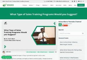 What Type of Sales Training Programs Would you Suggest? - Let's Discuss the What Type Of sales training programs would be suggested with this useful article and expert in in sales training.