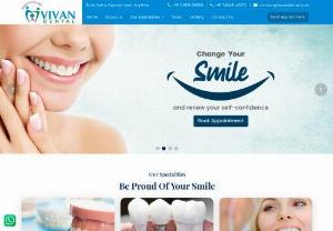Searching for the Best Dentist in Jaipur - Are you suffering from gum and teeth-related issues and looking for the best dentist in Jaipur? Look no further than Vivan Dental, as we are the home of one of the best dentists in Jaipur- Dr. Deepanshu Jhunthra.