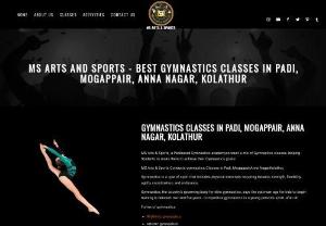 Gymnastics Classes in Padi, Mogappair, AnnaNagar, Kolathur - MS Arts and Sports - Gymnastics Classes in Padi, Mogappair, Anna Nagar, Kolathur - Ms Arts & Sports, A Best Place To Learn Silambam Classes in Chennai for more details visit us
