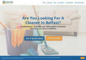 Diamond Home Support - Diamond Home Support provides professional, reliable and affordable local cleaning services across Belfast.