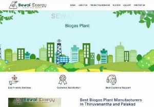 Biogas Plant manufacturer in thiruvananthapuram, Palakkad - Top Biogas plant manufacturers in thiruvananthapuram and Palakad - Sewaf Energy is the leading manufacturer biogas Installation & Service in Kerala.