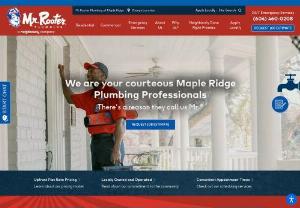 Mr. Rooter Plumbing of Maple Ridge - Mr. Rooter Plumbing of Maple Ridge is ready to provide the courteous service you expect from plumbers in Maple Ridge, BC and nearby areas like Pitt Meadows.

Call 604-460-0208 to schedule a convenient appointment for drain cleaning, plumbing repair and other Maple Ridge plumbing services.