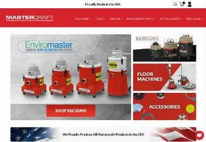 Mastercraft USA - Mastercraft? has been an innovative leader in the cleaning and floor care industry SINCE 1946.