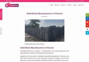 Solid Block Manufacturers in Chennai | SA Enterprises - Solid Block Manufacturers in Chennai - SA Enterprisesis a Top Quality Manufacturers Solid Block, Ready Mix , M Sand, POP Contractors Dealers in Chennai.