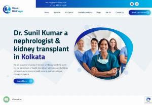 Kidney Transplant in Kolkata - We are a registered group of doctors working around the world for the betterment of health. Our primary aim is to provide comprehensive health care to everyone at save kidneys in Kolkata. Dr. Sunil Kumar a nephrologist & kidney transplant in Kolkata currently working with the Multi reputed hospital with apollo group of hospitals. He completed his education from premier medical colleges in Delhi than moved to Kolkata. He has 15 years of vast experience in health care.