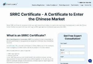 SRRC Certificate | SRRC Certification China - A Certificate to Enter the Chinese Market - Obtain the SRRC certification hassle-free with #1 compliance consultant? Get your SRRC certificate for China Today. Click here and know about its certification process