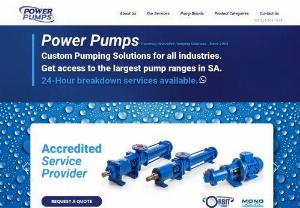 Power Pumps - We offer our customers access to the largest and most comprehensive pump ranges in SA.

Custom Pumping Solutions for Agricultural, Food and Beverage, Industrial, Mining and Petrochemical industries.