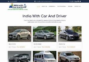 Car Rental with Driver in Delhi - India Tour With Car And Driver Offering Car Rental Delhi with Driver and Private Car Hire in Delhi with Driver All Luxury Car Available for Outstation Taxi or Cab, Car Rental in Delhi India