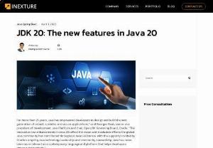 JDK 20: The new features in Java 20 - Know About What is JDK 20? How many new features in Java 20. Read our blog for more information regarding JDK 20.