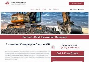 Excavation Company in Canton, OH - Dunn Excavation is the leading Excavation Company in Canton and around Northeast Ohio. Dunn Excavating provides the most professional excavation services in Canton and the surrounding areas. We are Canton’s best excavation company! We’re pleased to offer first-rate excavation services in Canton, Akron, North Canton, Louisville, Alliance, East Canton, Massillon, Canal Fulton, and the surrounding areas.