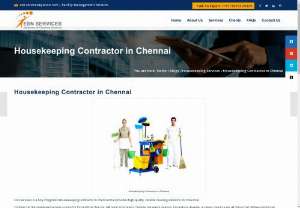 Housekeeping Contractor in Chennai - ESN Services is a fully integrated Housekeeping Contractor in Chennai that provides high-quality, reliable cleaning solutions for Industrial.
