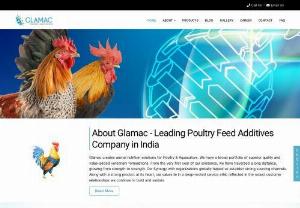 Glamac: Best Poultry Feed Company in India - Glamac is the best poultry feed company in India. Poultry nutrition is important for poultry’s development of bone, flesh, feathers, as well as eggs.