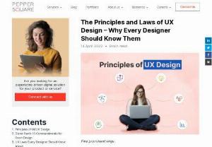 The Principles and Laws of UX Design - UX design is a critical element of creating a successful product or website. It's important to have an understanding of the principles and laws of UX design to ensure that your product or website meets customer needs. In this blog post, we'll discuss the core principles and laws of UX design that you need to know, including how to apply them to your projects. We'll also provide examples of how these principles and laws have been successfully implemented. By the end, you'll...