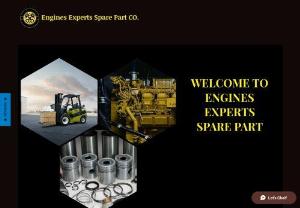 ENGINES EXPERTS SPARE PART COMPANY - Deal in forklift and Generator OEM, Aftermarket, Genuine Parts, For all Brand like TOYOTA,TCM,HYSTER,CATERPILLAR, DOOSAN,HYUNDAI,CUMMINS,PERKINS,DEUTZ,KUBOTA.
