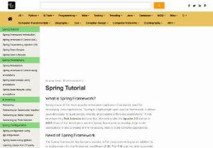 Spring Tutorial - TAE - Spring framework is a popular open-source Java platform that provides a comprehensive infrastructure for developing enterprise-level applications. This tutorial provides a detailed overview of the Spring framework, including its architecture, features, and benefits. It also covers various aspects of Spring, such as Spring Boot, Spring MVC, and Spring Security.