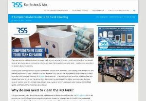 A Comprehensive Guide to RO Tank Cleaning - Ram Services and Sales - If you are wondering how to clean the water tank of your reverse osmosis system and how often you should clean it? And if you are as confused as others and have these questions in your mind… Don’t worry, we’re here to answer all your questions.

Keeping your reverse osmosis system maintained is much more important than keeping your refrigerator and washing machine in proper condition.