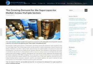 The Growing Demand for the Supercapacitor Market Across Multiple Sectors - The supercapacitor market is estimated to reach worth US$3,010.052 million by 2027. The increase in electric automobile production is expected to increase the demand for supercapacitors in the projected period. To obtain further details, please visit our website.
