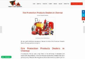 Fire Protection Products Dealers in Chennai | 9940419558 - We are a well-established company in Chennai the field of Fire Protection Products Dealers. For any questions contact us. Tharun Fire
