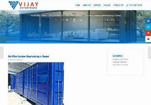  Site Office Container Manufacturing in Chennai| Vijay containers - We are a well-established company in Chennai in the field of Site Office Container Manufacturing. For any questions Call +91 9790711714. Vijay Containers