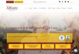 Affinity Senior Care Michigan Home Care Services | Welcome To Our Family - Affinity Senior Care has been providing the best home care service in Michigan for the last 9 years. We always understand your expectation or goals and provide more safety to your family. Our daily routine task is managed by a registered well-educated nurse.