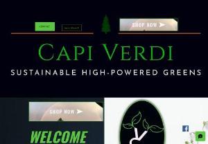 Capi Verdi - Revolutionizing the way we eat and enjoy vegetables by providing freshly harvested microgreens.