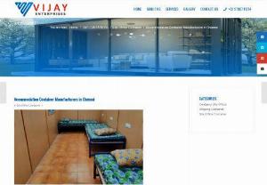 Accommodation Container Manufacturers in Chennai | Vijay Containers - Accommodation Container Manufacturers in Chennai offered by Vijay Containers is one of the trustworthy names in the industry with a team of experts. Vijay Containers