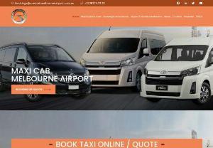Maxi Cab Melbourne Airport | #1 Maxi Cab Taxi Booking Service - Maxi Cab Melbourne Airport Serving Avalon & Melbourne Airport. Maxi cab taxi Booking for 1 to 11 Seater taxi. Book online or Call 03 8374 2232.