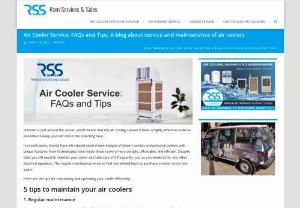 FAQs and Tips: A blog about service and maintenance of air coolers - Summer is just around the corner, which means that the air-cooling season is here. A highly effective cooler is essential to keep yourself cool in the scorching heat.
