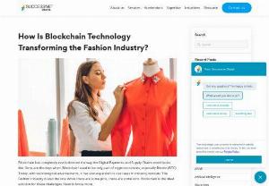 How Is Blockchain Technology Transforming the Fashion Industry? - Successive Technologies - Blockchain has totally altered the manner in which the Advanced Installments and Supply Chains world seems to be. Gone are the days when 'Blockchain' used to be just important for digital currencies, particularly Bitcoin (BTC). Today, with mechanical progressions, it has additionally extended its utilization cases in industry verticals. The Style Business is likewise the one. While there are a few geniuses, there are a few cons. Blockchain is the best answer for these...