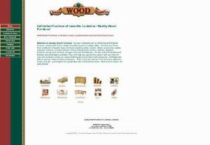 Quality Wood Furniture - Address: 8049 Shreveport Hwy, Leesville, LA 71446, USA || Phone: 337-239-7070