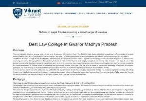 Top law colleges in gwalior mp for diploma ,UnderGraduate ( LLB , BA LLB ), Post Graduate (LLM) and Ph.D. - The School of Legal Studies at Vikrant University is a leading institution dedicated to providing quality legal education to students from all backgrounds. The school offers a range of undergraduate, postgraduate, and doctoral programs in law and related fields. The faculty members are highly qualified and experienced in their respective areas of expertise, and they are committed to providing students with a comprehensive understanding of the law.

