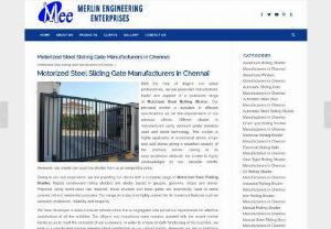 Motorized Steel Sliding Gate Manufacturers in Chennai | Merlin Engineering - Merlin Engineering is the leading Motorized Steel Sliding Gate Manufacturers in Chennai with latest technology and to secure the future of your asset. 