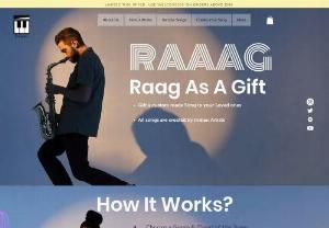 Raaag | Customised Song for Gifting - We create melodious, customized songs that depicts your story. All songs are written, composed and sung by Indian Artists. Its a perfect gift for your loved ones. Gift a Song Today. Studio quality songs in 1 week. Customised add ons and Lyrics included.
Contact Raaag today!