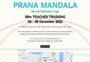 Prana Mandala Yoga - Prana Mandala Yoga - A Yoga Teacher Training were you will breath and move at 360° through Vinyasa, Chinese Medicine and Yin Yoga An opportunity to explore breath and movement at 360°.