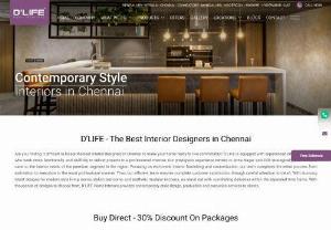 Interior Design Company in Chennai - DLIFE Interiors - D'LIFE is a greatly respected, award-winning, most reliable name in 100% customized and contemporary style home interiors. For more details, please visit us at - 