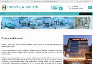 Pushpanjali Hospital - Best Gynecologist & Orthopedic Hospital Near Peeragarhi, Delhi - Pushpanjali Hospital is a well-known hospital specializing in orthopedic and gynecological treatments near Peeragarhi in Delhi. Additionally, the hospital offers expertise in anesthesia, pediatric surgery, ENT, dermatology, dental care, neurology, oncology surgery, urology, and urosurgery.